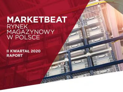 Marketbeat: Rynek magazynowy w Polsce - II kwartał 2020 r. [RAPORT]